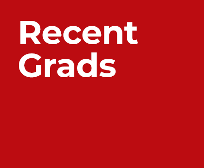 Recent Grads click here